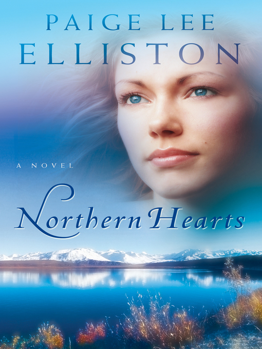Title details for Northern Hearts by Paige Lee Elliston - Available